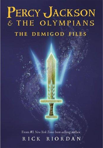 The Demigod Files (A Percy Jackson and the Olympians Guide) Rick Riordan Book Cover