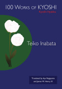 100 Works of Kyoshi Teiko Inabata Book Cover