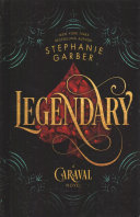 Legendary Stephanie Garber Book Cover