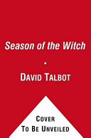 Season of the Witch David Talbot Book Cover