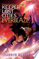 The Keeper of the Lost Cites: Everblaze Shannon Messenger Book Cover
