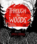 Through the Woods Emily Carroll Book Cover