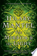The Mirror & the Light Hilary Mantel Book Cover