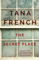 The Secret Place Tana French Book Cover