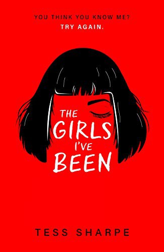 The Girls I've Been Tess Sharpe Book Cover