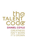Talent Code Daniel Coyle Book Cover