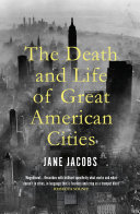 Death and Life of Great American Cities Jane Jacobs Book Cover