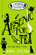 Arsenic For Tea Robin Stevens Book Cover