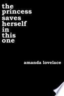 Princess Saves Herself in This One Amanda Lovelace Book Cover