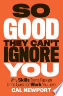 So Good They Can't Ignore You Cal Newport Book Cover