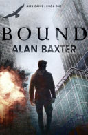 Bound Alan Baxter Book Cover