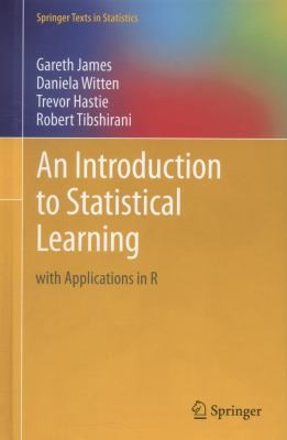 An Introduction To Statistical Learning With Applications In R Gareth James Book Cover