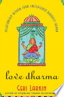 Love Dharma Geri Larkin Book Cover