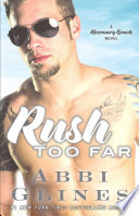 Rush Too Far Abbi Glines Book Cover