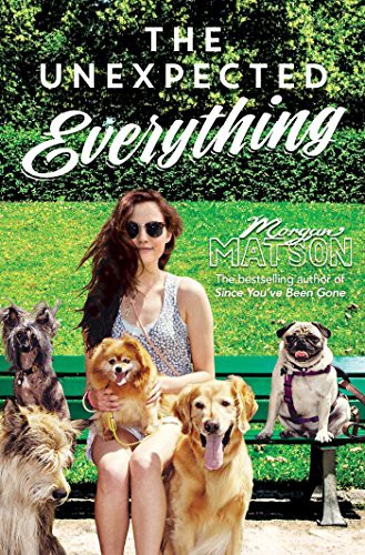 The Unexpected Everything Morgan Matson Book Cover