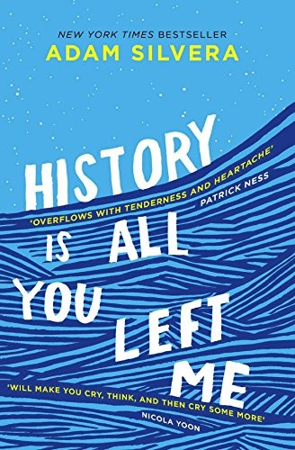 History is All You Left Me Adam Silvera Book Cover