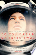 Do You Dream of Terra-Two? Temi Oh Book Cover