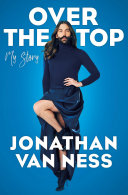 Over the Top Jonathan Van Ness Book Cover