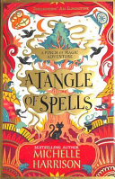 A Tangle of Spells Michelle Harrison Book Cover