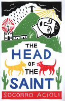 The Head of the Saint Socorro Acioli Book Cover