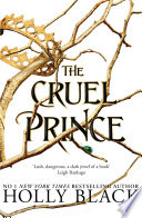 The Cruel Prince (The Folk of the Air) Holly Black Book Cover