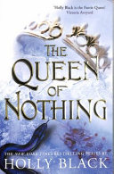 Queen of Nothing (the Folk of the Air #3) Holly Black Book Cover