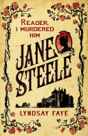 Jane Steele Lyndsay Faye Book Cover