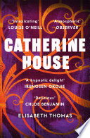 Catherine House Elisabeth Thomas Book Cover