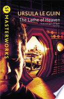 The Lathe Of Heaven Ursula K. Le Guin Book Cover