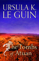 The Tombs of Atuan Ursula K. Le Guin Book Cover