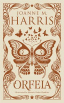 Orfeia Joanne M. Harris Book Cover