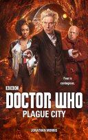 Doctor Who: Plague City Jonathan Morris Book Cover