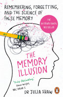 The Memory Illusion Dr Julia Shaw Book Cover
