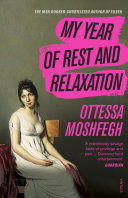 My Year of Rest and Relaxation Ottessa Moshfegh Book Cover