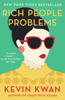 Rich People Problems Kevin Kwan Book Cover