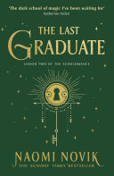 Last Graduate Naomi Novik Book Cover