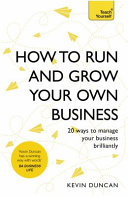 How to Run and Grow Your Own Business Kevin Duncan Book Cover