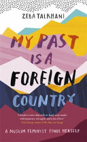 My Past Is a Foreign Country Zeba Talkhani Book Cover