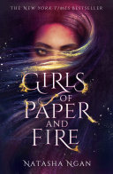 Girls of Paper and Fire Natasha Ngan Book Cover