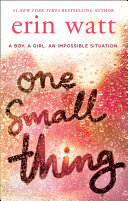 One Small Thing Erin Watt Book Cover