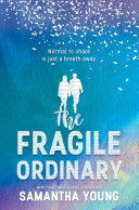 Fragile Ordinary Samantha Young Book Cover