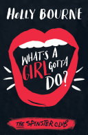 What's A Girl Gotta Do? Holly Bourne Book Cover
