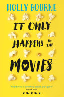 It Only Happens in the Movies Holly Bourne Book Cover
