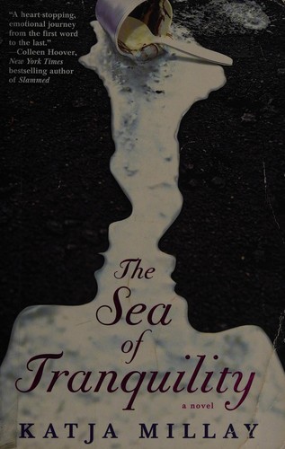 The Sea of Tranquility Katja Millay Book Cover