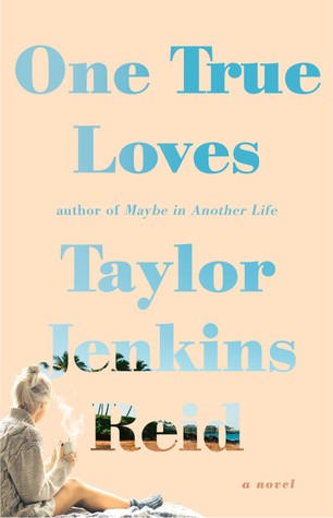 One True Loved Taylor Jenkins Reid Book Cover