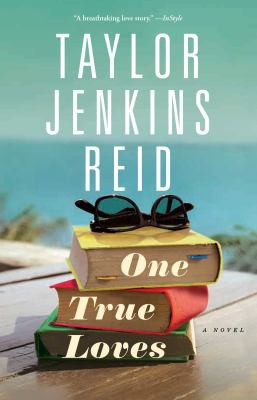 One True Loves Taylor Jenkins Reid Book Cover
