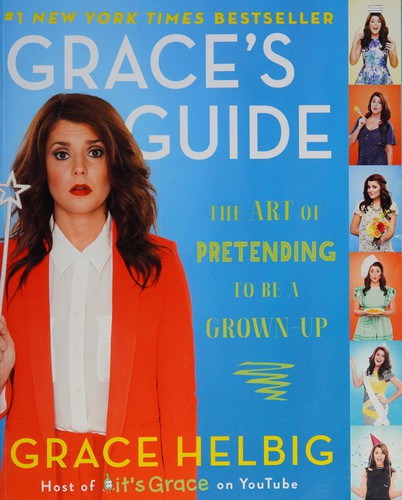 Grace's Guide Grace Helbig Book Cover