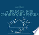 A Primer for Choreographers Lois Ellfeldt Book Cover