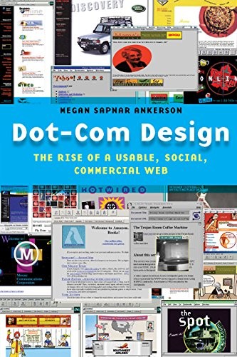 Dot-Com Design Megan Sapnar Ankerson Book Cover