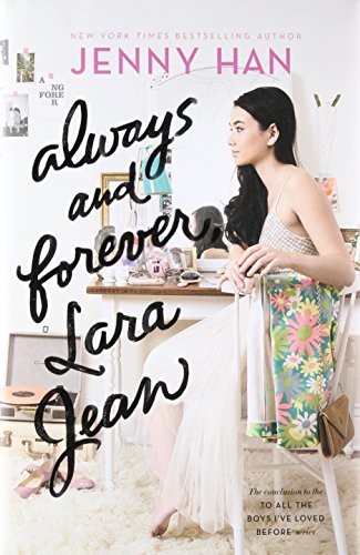 Always and Forever, Lara Jean Jenny Han Book Cover